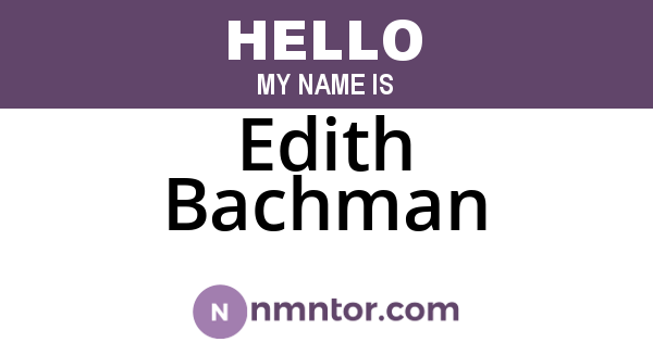 Edith Bachman