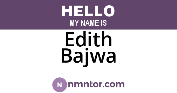Edith Bajwa