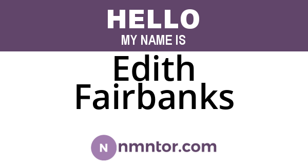 Edith Fairbanks