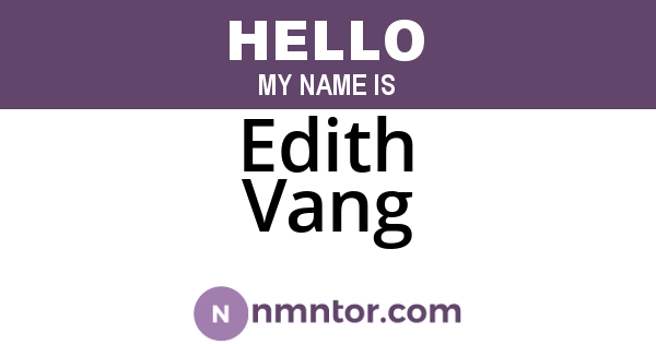 Edith Vang