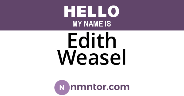 Edith Weasel