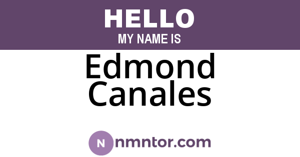Edmond Canales