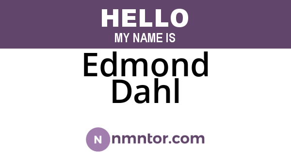 Edmond Dahl