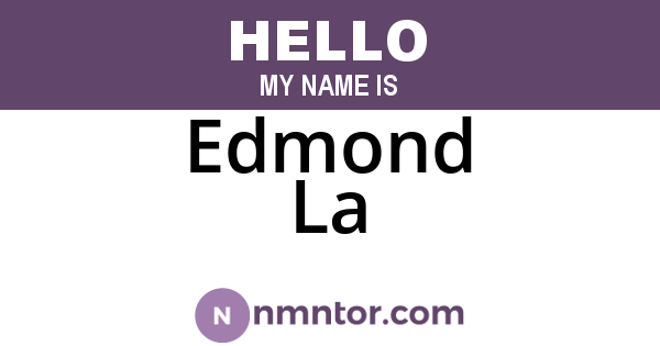 Edmond La