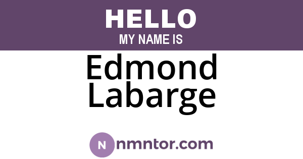 Edmond Labarge