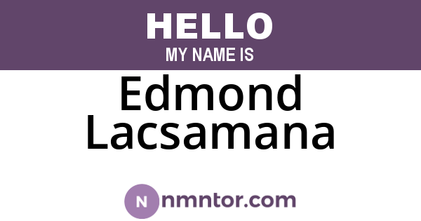 Edmond Lacsamana
