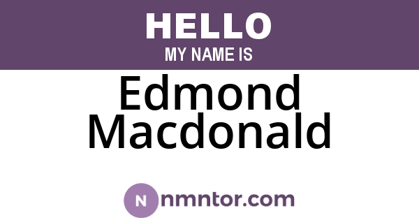 Edmond Macdonald