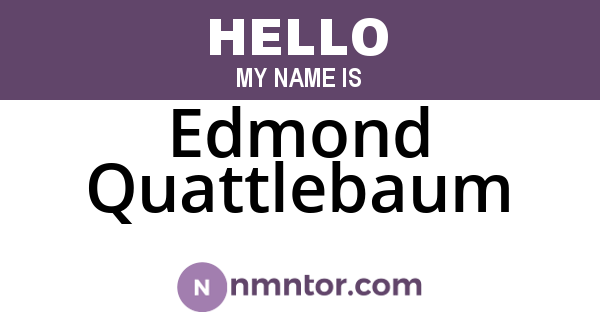 Edmond Quattlebaum