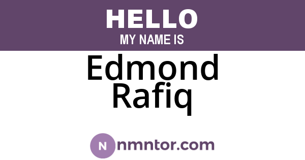 Edmond Rafiq