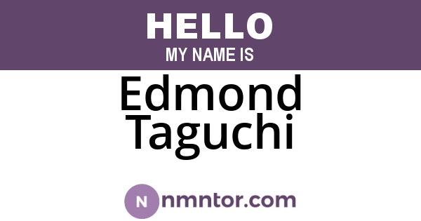 Edmond Taguchi