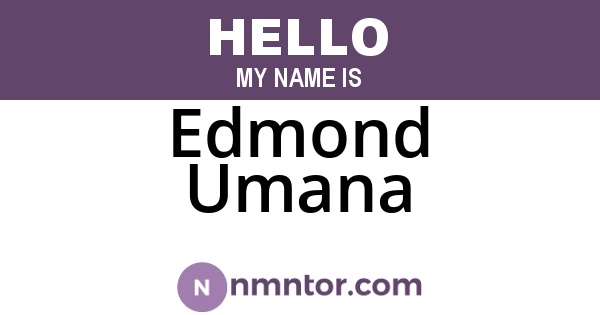 Edmond Umana