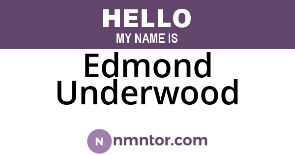 Edmond Underwood