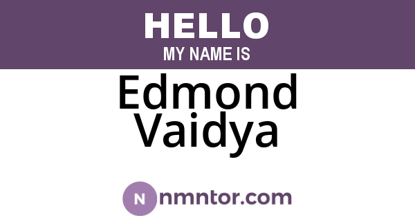 Edmond Vaidya