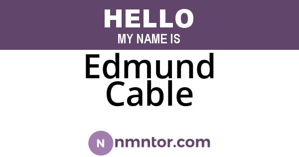 Edmund Cable