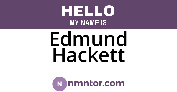 Edmund Hackett
