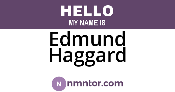 Edmund Haggard