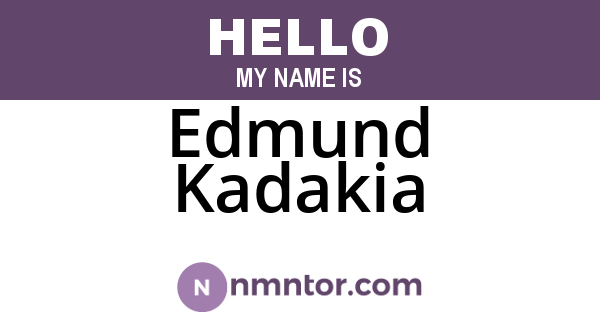 Edmund Kadakia