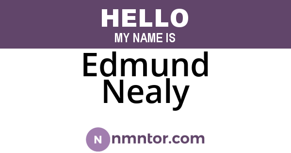 Edmund Nealy