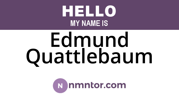 Edmund Quattlebaum