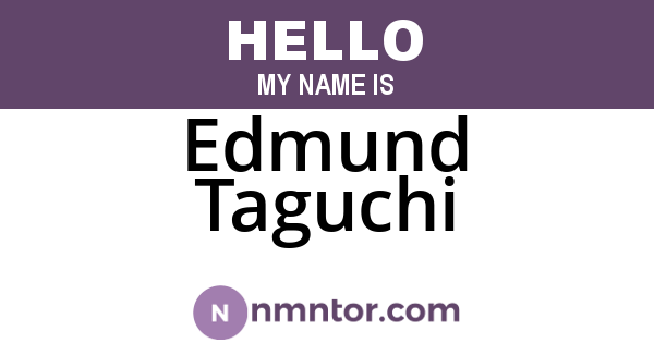 Edmund Taguchi