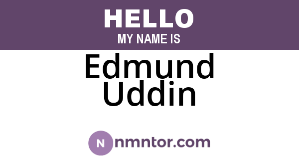 Edmund Uddin