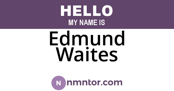 Edmund Waites