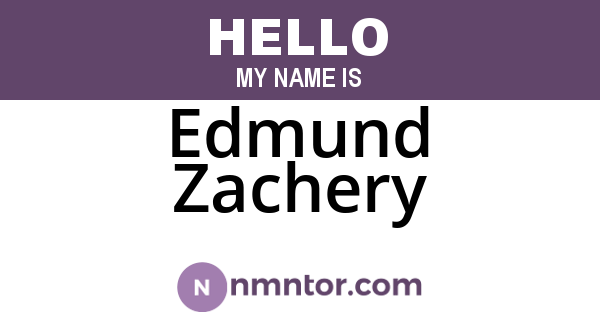 Edmund Zachery