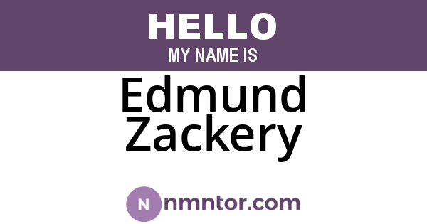 Edmund Zackery