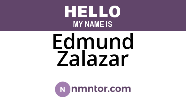 Edmund Zalazar