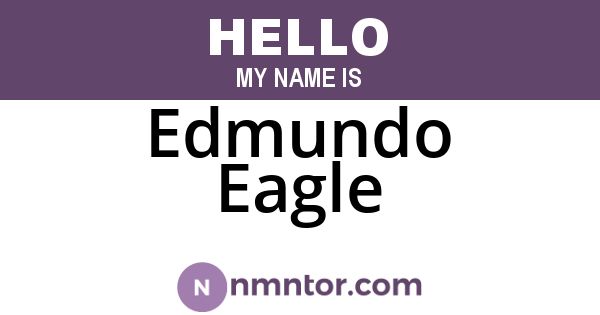 Edmundo Eagle