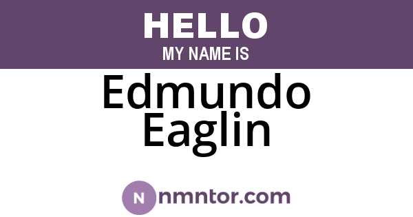 Edmundo Eaglin