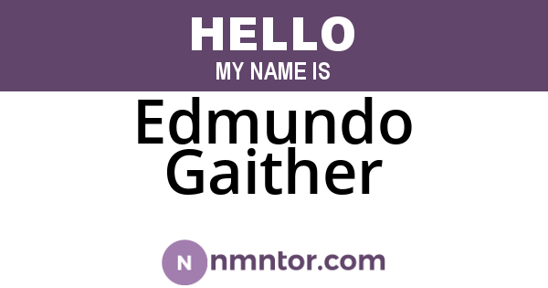 Edmundo Gaither