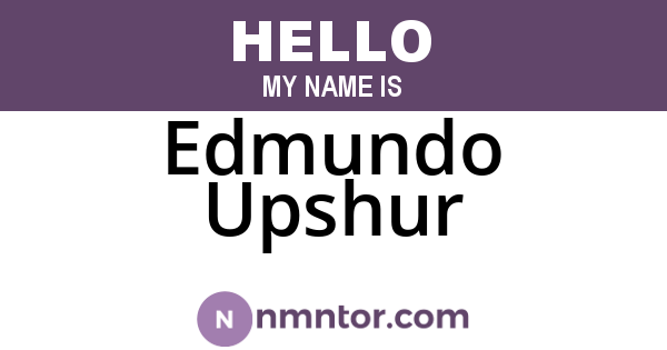 Edmundo Upshur