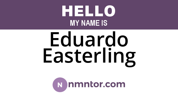 Eduardo Easterling