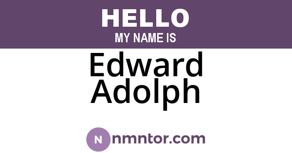 Edward Adolph