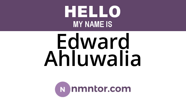 Edward Ahluwalia