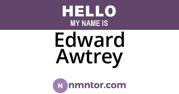Edward Awtrey