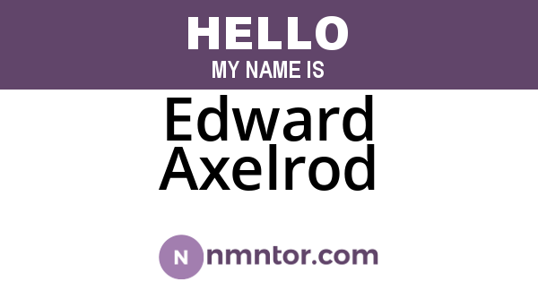 Edward Axelrod