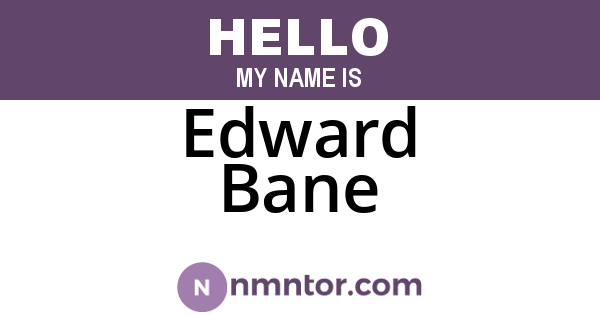 Edward Bane
