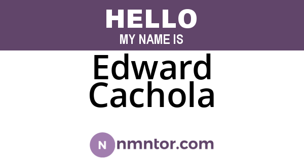 Edward Cachola