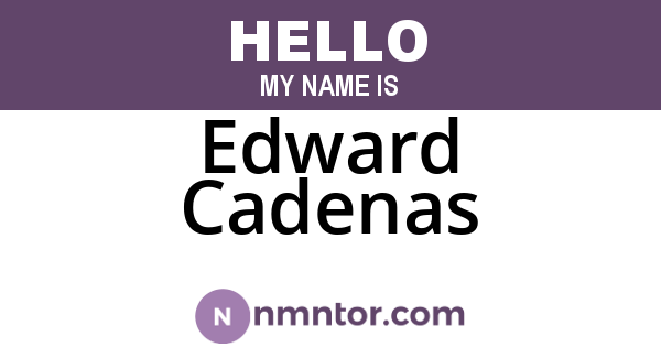 Edward Cadenas