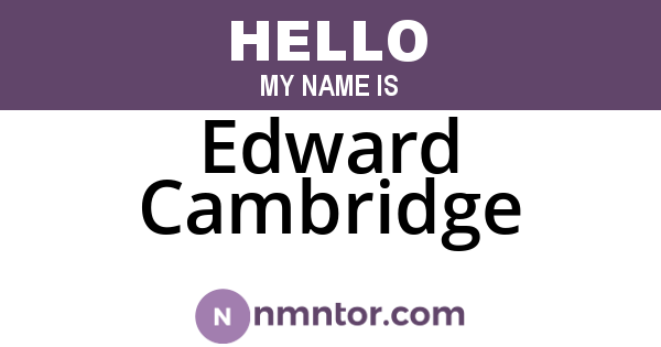 Edward Cambridge