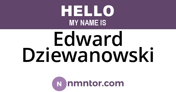 Edward Dziewanowski