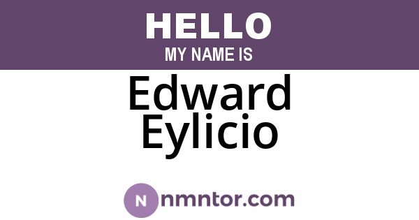 Edward Eylicio