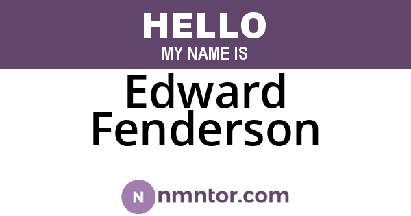 Edward Fenderson