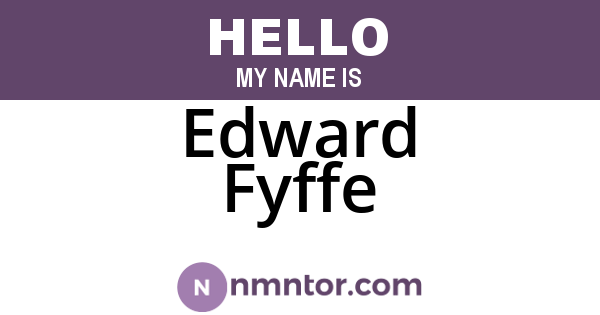 Edward Fyffe