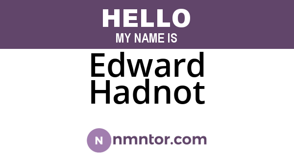 Edward Hadnot