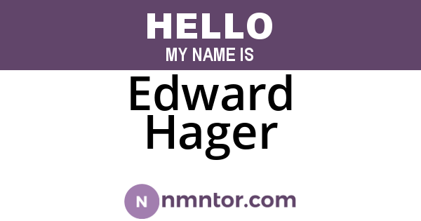 Edward Hager