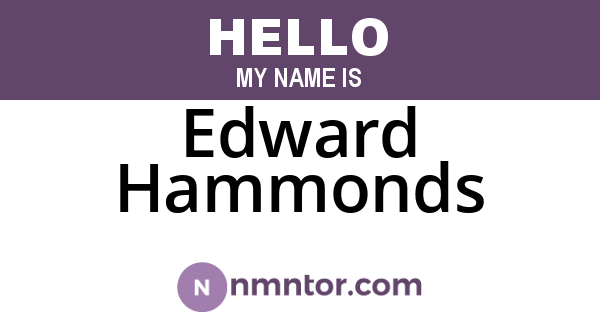 Edward Hammonds