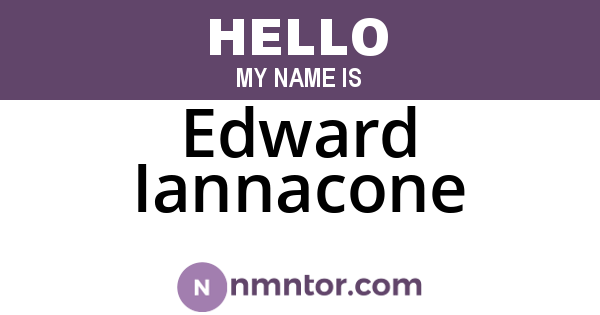 Edward Iannacone